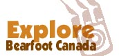 Explore Bearfoot Canada
